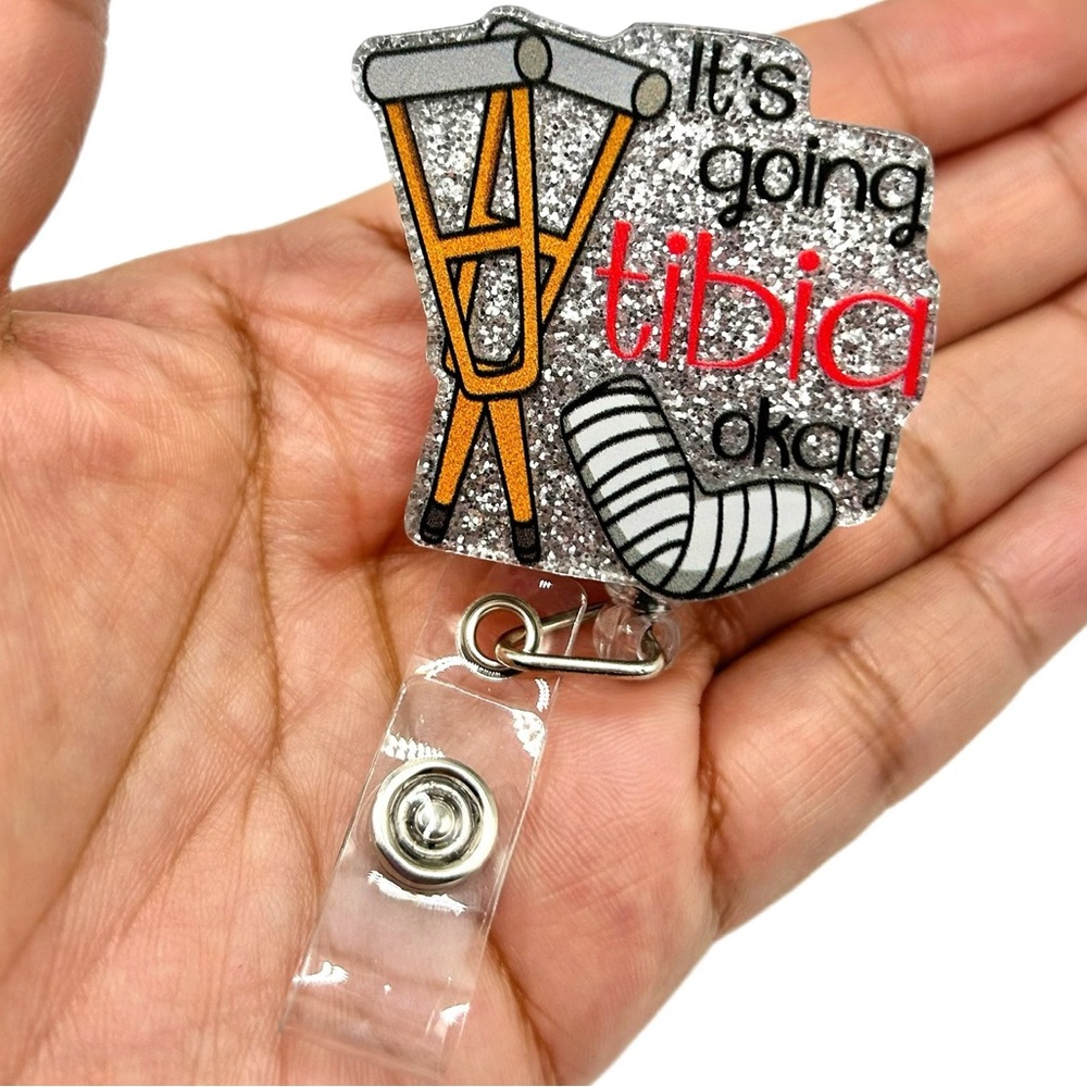 It’s going tibia okay Badge Reel